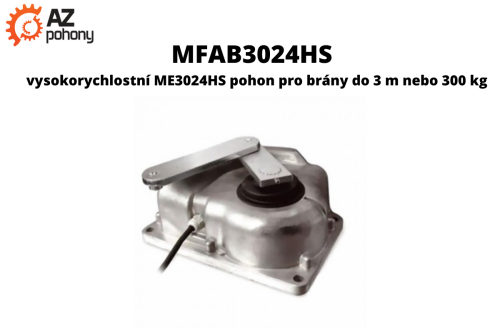 MFAB3024HS - vysokorychlostní ME3024HS pohon pro brány do 3 m nebo 300 kg
